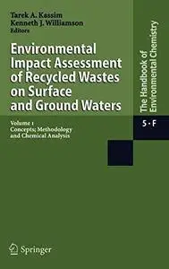 Water Pollution: Environmental Impact Assessment of Recycled Wastes on Surface and Ground Waters (Repost)