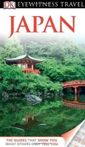 DK Eyewitness Travel Guide: Japan (repost)