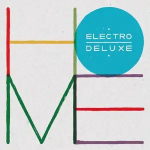 Electro Deluxe - Home (2013) [Official Digital Download]