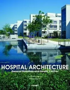 New Hospital Buildings in Germany: General Hospitals And Health Centres