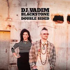 DJ Vadim Blackstone And Parly B - Double Sided (2017)