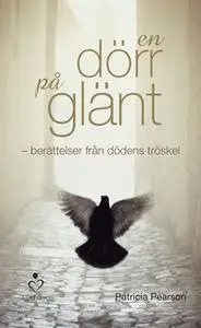 «En dörr på glänt» by Patricia Pearson