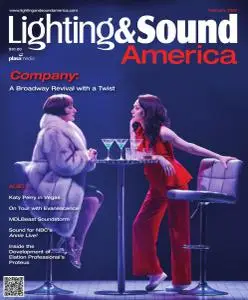 Lighting & Sound America - February 2022