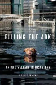 Filling the Ark: Animal Welfare in Disasters