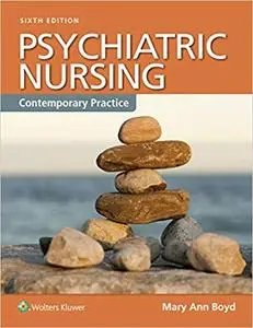 Psychiatric Nursing: Contemporary Practice