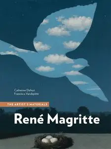 René Magritte: The Artist’s Materials