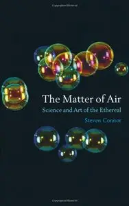 The Matter of Air: Science and Art of the Ethereal