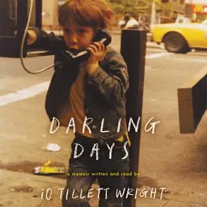 «Darling Days» by iO Tillett Wright