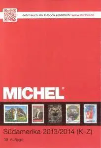 MICHEL-Katalog-Südamerika 2013/14 Band 2 K-Z: neu in Farbe