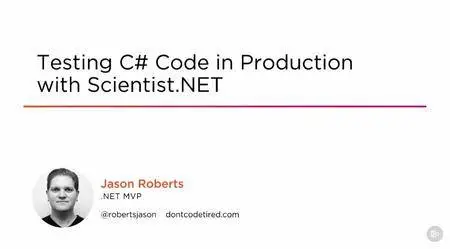 Testing C# Code in Production with Scientist.NET (2016)