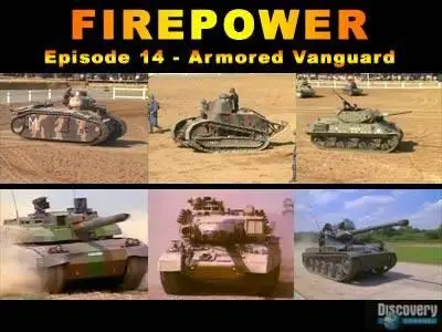 FIREPOWER. Episode 14 - Armored Vanguard