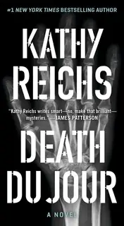 «Death Du Jour» by Kathy Reichs