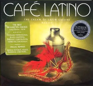 V.A. - Café Latino: The cream of latin cuisine (2CD, 2006)
