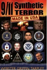 Webster Griffin Tarpley: 9/11 Synthetic Terror  (Repost)