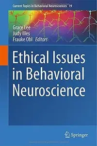 Ethical Issues in Behavioral Neuroscience (Repost)
