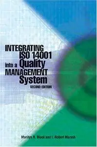 Integrating ISO 14001 into a Quality Management System (Second Edition)(Repost)