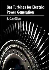 Gas Turbines for Electric Power Generation