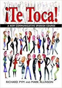 !Te Toca!: A New Communicative Spanish Course