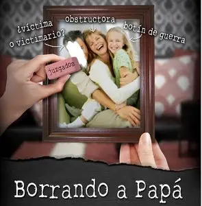 Borrando a Papá (2014)