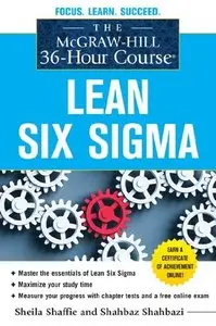 The 36-Hour Course: Lean Six Sigma