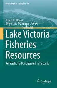 Lake Victoria Fisheries: Resources Research and Management in Tanzania
