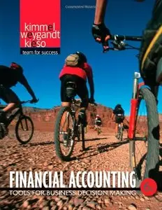 Financial Accounting: Tools for Business Decision Making by Paul D. Kimmel (Repost)
