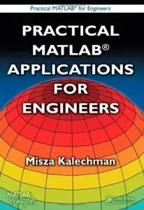 Practical Matlab Applications for Engineers (repost)