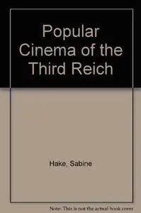 Popular Cinema of the Third Reich(Repost)