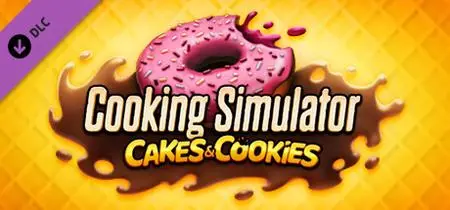 Cooking Simulator Cakes and Cookies (2020) Update v3.3.0 incl DLC