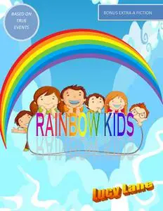 «Rainbow Kids» by Lucy Lane