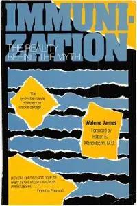 Immunization: The Reality Behind the Myth
