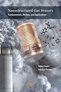 Nanostructured Gas Sensors: Fundamentals, Devices, and Applications