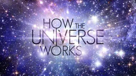 How the Universe Works S01E02