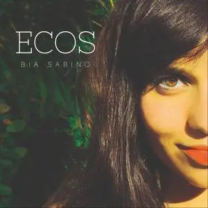 Bia Sabino - Ecos (2018)