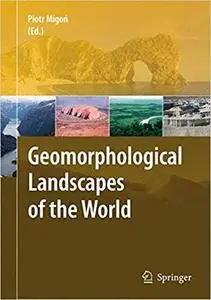 Geomorphological Landscapes of the World