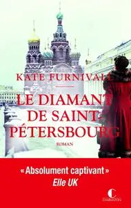 Kate Furnivall, "Le diamant de Saint-Pétersbourg"