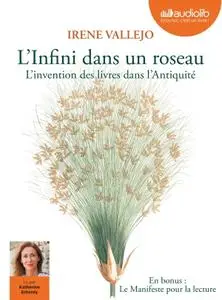 Irene Vallejo Moreu, "L'infini dans un roseau : L'invention des livres dans l'Antiquité"