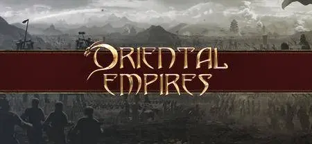 Oriental Empires (2017)