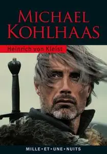 Bernd Heinrich Wilhelm von Kleist, "Michael Kohlhaas"