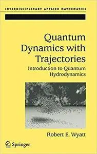 Quantum Dynamics with Trajectories: Introduction to Quantum Hydrodynamics