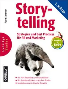 «Storytelling: Strategien und Best Practices für PR und Marketing» by Petra Sammer