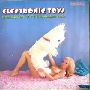 VA - Electronic Toys (A Retrospective Of 70's Synthesizer Music) (1996)