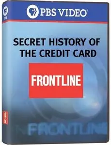 PBS - Frontline: Secret History of the Credit Card (2004)