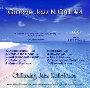 Konstantin Klashtorni - Chillaxing Jazz KolleKtion: Groove Jazz N Chill #4 (2015)