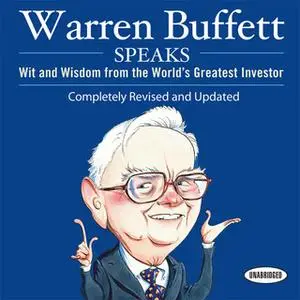 «Warren Buffett Speaks» by Janet Lowe