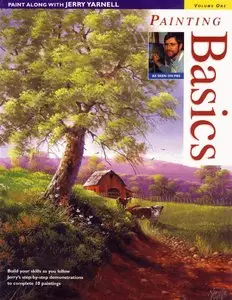Paint Along with Jerry Yarnell Volume One - Painting Basics