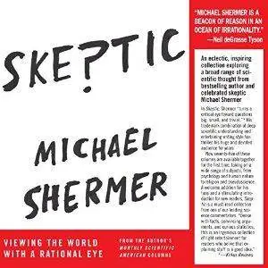 Skeptic: Viewing the World with a Rational Eye