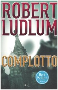 Complotto - Robert Ludlum