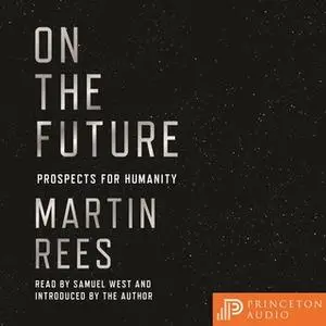 «On the Future» by Martin Rees