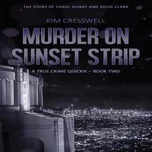 «Murder on Sunset Strip» by Kim Cresswell